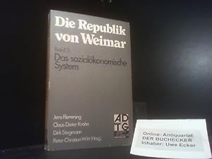 Bild des Verkufers fr Die Republik von Weimar; Teil: Bd. 2., Das sozialkonomische System. Athenum-Droste-Taschenbcher Geschichte ; 7225 zum Verkauf von Der Buchecker