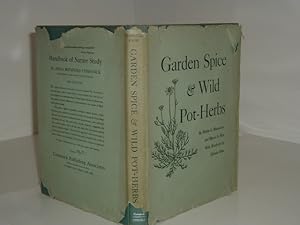 Seller image for GARDEN SPICE & WILD POT-HERBS By WALTER C. MUENSCHER 1955 for sale by ViewFair Books