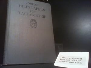 Bild des Verkufers fr Hilfstafeln fr Tachymetrie : fr 360 Teilung. von W. Jordan zum Verkauf von Der Buchecker