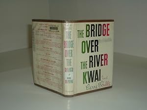 THE BRIDGE OVER THE RIVER KWAI By PIERRE BOULLE 1954