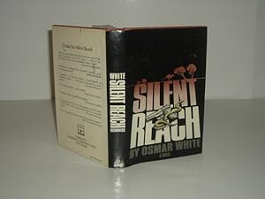 Seller image for SILENT REACH By OSMAR WHITE 1978 First American Edition for sale by ViewFair Books
