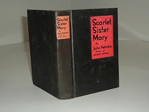 Seller image for SCARLET SISTER MARY By JULIA PETERKIN 1928 compelling novel about the Gullah Negroes of South Carolina for sale by ViewFair Books