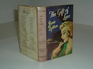 Imagen del vendedor de THE GIFT OF LOVE By JANE LYTTON 1957 w/No Other Copies Found a la venta por ViewFair Books