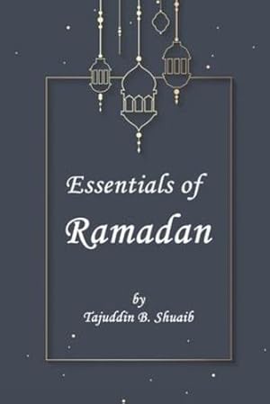 Bild des Verkufers fr Essentials of Ramadan, The Fasting Month [Soft Cover ] zum Verkauf von booksXpress