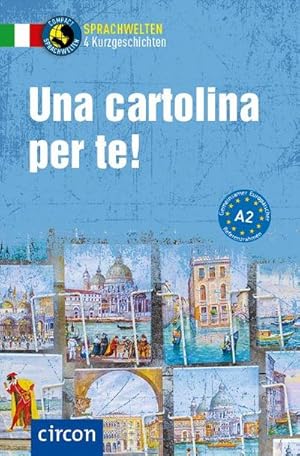 Seller image for Una cartolina per te! : Italienisch A2 for sale by Smartbuy