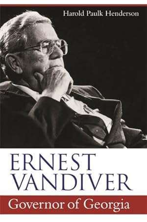 Seller image for Ernest Vandiver, Governor of Georgia for sale by GreatBookPrices