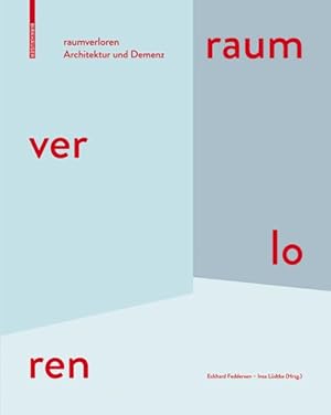 Imagen del vendedor de Raumverloren : Architektur Und Demenz -Language: german a la venta por GreatBookPrices