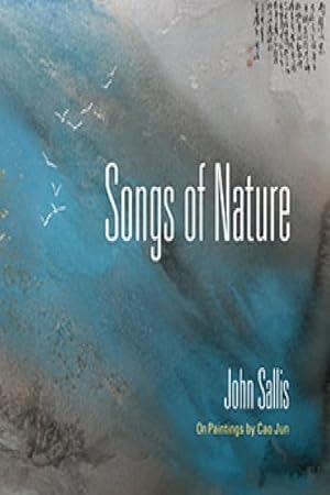 Imagen del vendedor de Songs of Nature : On Paintings by Cao Jun a la venta por GreatBookPrices