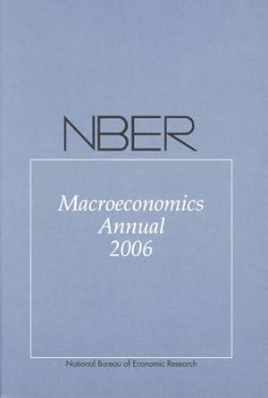 Immagine del venditore per NBER Macroeconomics Annual 2006 (NBER Macroeconomics Annual series) [Paperback ] venduto da booksXpress