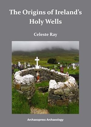 Bild des Verkufers fr Origins of Ireland's Holy Wells zum Verkauf von GreatBookPrices