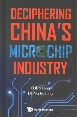 Immagine del venditore per Deciphering China's Microchip Industry venduto da GreatBookPrices