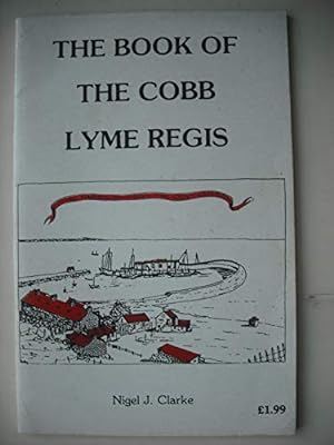 Seller image for The Book of the Cobb: Lyme Regis for sale by WeBuyBooks