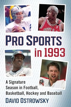 Immagine del venditore per Pro Sports in 1993 : A Signature Season in Football, Basketball, Hockey and Baseball venduto da GreatBookPrices