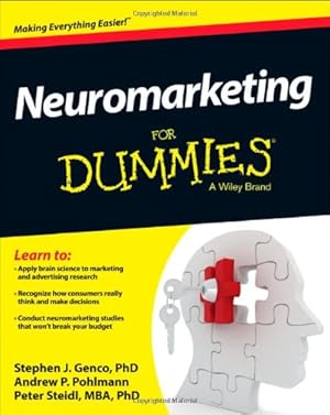 Seller image for Neuromarketing For Dummies by Genco, Stephen J., Pohlmann, Andrew P., Steidl, Peter [Paperback ] for sale by booksXpress