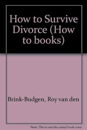 Image du vendeur pour How to Survive Divorce mis en vente par WeBuyBooks