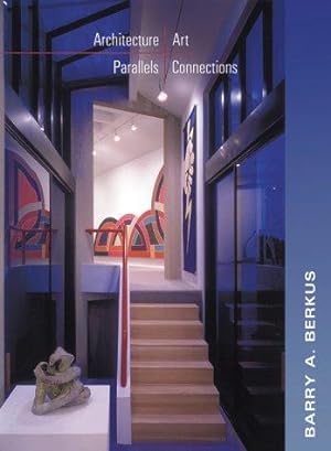 Seller image for Architecture/Art/Parallels/Connections for sale by WeBuyBooks