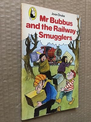 Seller image for Mr Bubbus and the Railway Smugglers for sale by Raymond Tait