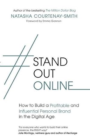 Seller image for #StandOutOnline: How to Build a Profitable and Influential Personal Brand in the Digital Age for sale by Rheinberg-Buch Andreas Meier eK