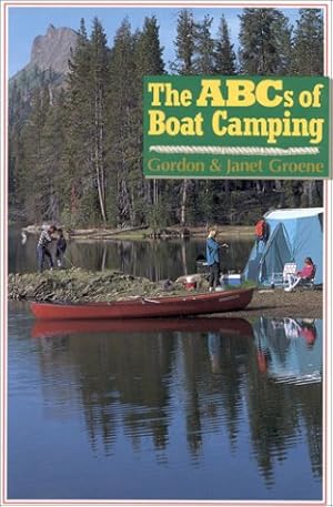 Seller image for The ABCs of Boat Camping for sale by Redux Books