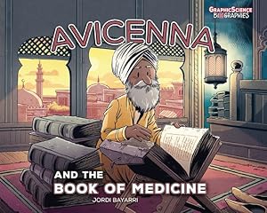 Bild des Verkufers fr Avicenna and the Book of Medicine (Graphic Science Biographies) by Dolz, Jordi Bayarri [Paperback ] zum Verkauf von booksXpress