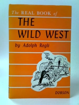 Bild des Verkufers fr The Wild West zum Verkauf von World of Rare Books
