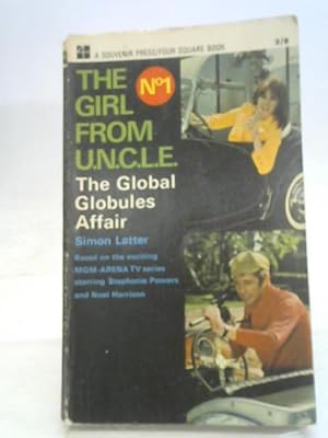 Imagen del vendedor de The Global Globules Affair (Girl from U.N.C.L.E. series-no.1) a la venta por World of Rare Books