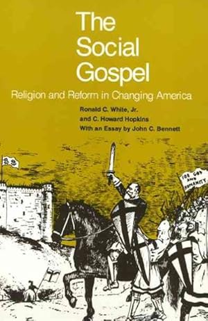 Image du vendeur pour Social Gospel : Religion and Reform in Changing America mis en vente par GreatBookPrices