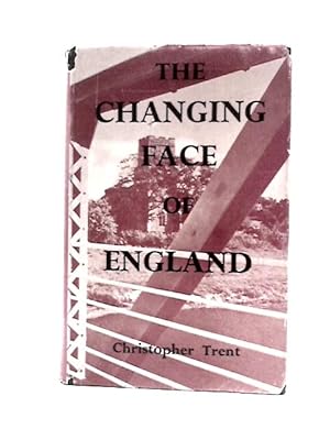 Bild des Verkufers fr The Changing Face of England: the Story of the Landscape Through the Ages zum Verkauf von World of Rare Books