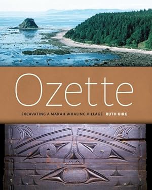 Immagine del venditore per Ozette : Excavating a Makah Whaling Village venduto da GreatBookPrices