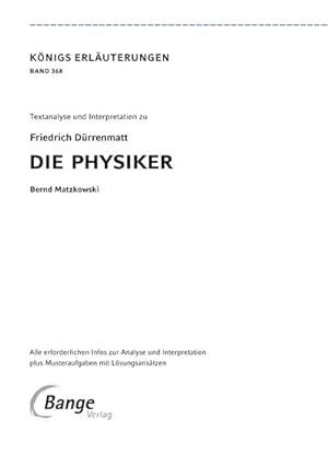 Imagen del vendedor de Die Physiker - Textanalyse und Interpretation : mit Zusammenfassung, Inhaltsangabe, Charakterisierung, Szenenanalyse und Prfungsaufgaben uvm. a la venta por Smartbuy