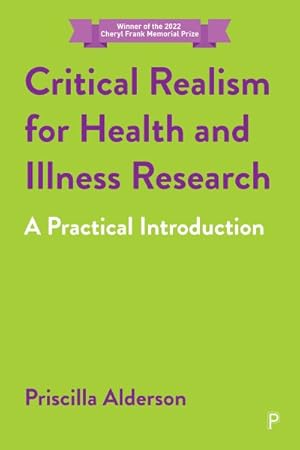 Seller image for Critical Realism for Health and Illness Research : A Practical Introduction for sale by GreatBookPrices