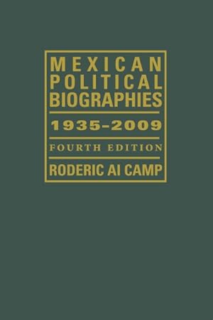 Image du vendeur pour Mexican Political Biographies, 1935-2009 mis en vente par GreatBookPrices