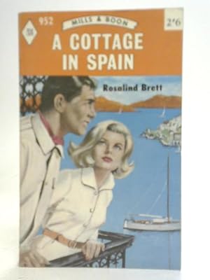 Imagen del vendedor de A Cottage in Spain a la venta por World of Rare Books