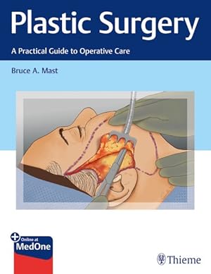 Seller image for Plastic Surgery : A Practical Guide to Operative Care for sale by GreatBookPrices