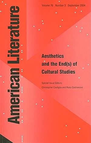 Seller image for Aesthetics and the Ends of American Cultural Studies for sale by GreatBookPrices