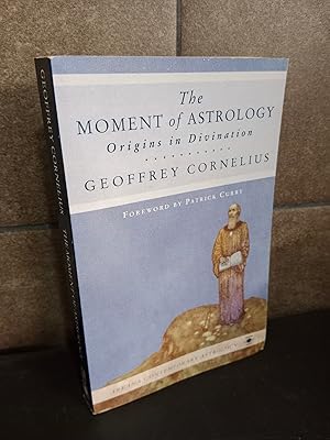 Seller image for The Moment of Astrology: Origins in Divination (Contemporary Astrology). Geoffrey Cornelius. Ingls. for sale by Lauso Books