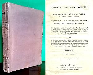 Teoría de las Cortes ó Grandes Juntas Nacionales de los Reinos de León y Castilla. Monumentos de ...