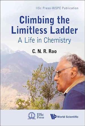Imagen del vendedor de Climbing the Limitless Ladder : A Life in Chemistry a la venta por GreatBookPrices