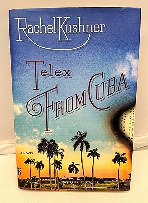 Seller image for Telex from Cuba: A Novel for sale by Prestonshire Books, IOBA