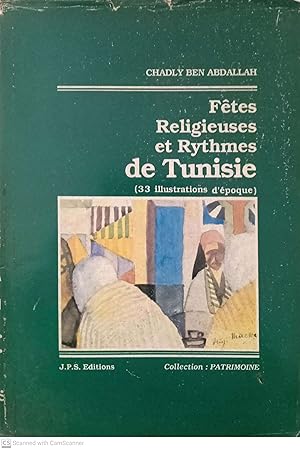 Fêtes Religieuses et Rythmes de Tunisie