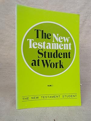 Immagine del venditore per STUDYING THE NEW TESTAMENT STUDENT AT WORK. [THE NEW TESTAMENT STUDENT SERIES VOLUME 2] venduto da Gage Postal Books