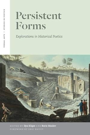 Imagen del vendedor de Persistent Forms : Explorations in Historical Poetics a la venta por GreatBookPrices