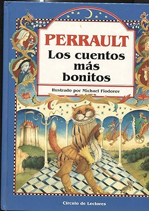 Perrault los cuentos mas bonitos, ilustrado por Michael Fiodorov