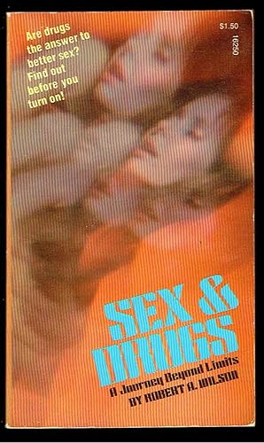 Seller image for Sex and Drugs: A Journey Beyond Limits for sale by Bookworks