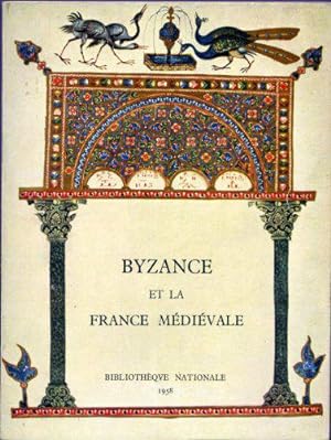 Bild des Verkufers fr Byzance et la France mdivale. zum Verkauf von JLG_livres anciens et modernes