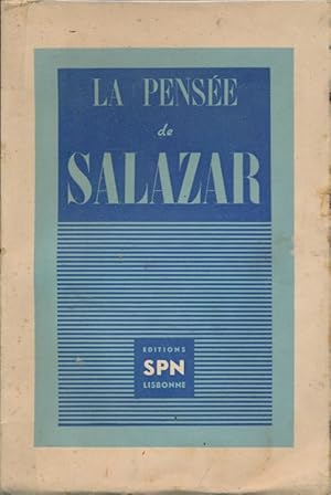 Bild des Verkufers fr La pense de Salazar zum Verkauf von LIBRAIRIE GIL-ARTGIL SARL