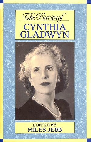 Seller image for The Diaries Of Cynthia Gladwyn (Biography & Memoirs) for sale by M Godding Books Ltd