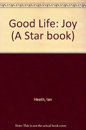 Image du vendeur pour Joy (Good Life) mis en vente par WeBuyBooks