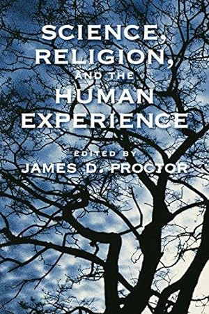 Bild des Verkufers fr Science, Religion, and the Human Experience zum Verkauf von WeBuyBooks
