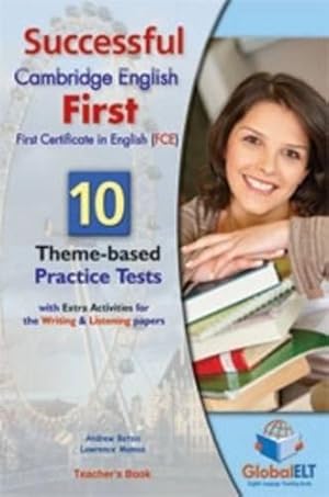 Imagen del vendedor de Successful Cambridge FCE - Teacher's Book with 10 Practice Tests and FCE Exam Guide a la venta por WeBuyBooks